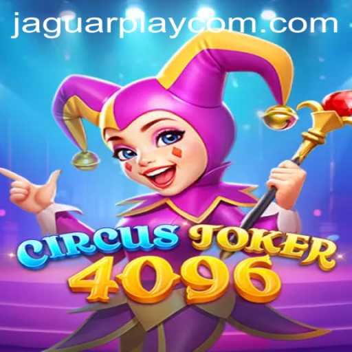 Exploring CircusJoker4096: The Ultimate Adventure in Gaming