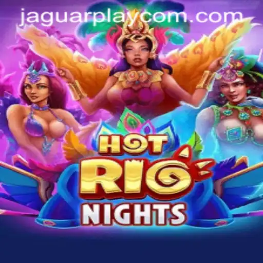 HotRioNights: The Thrilling World of JAGUAR PLAY